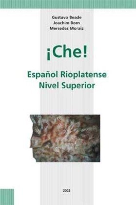 Che! Español Rioplatense, Nivel Superior