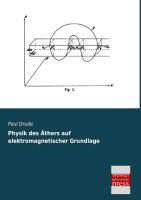 Physik des Äthers auf elektromagnetischer Grundlage