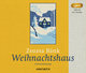 Weihnachtshaus, 1 Audio-CD, MP3