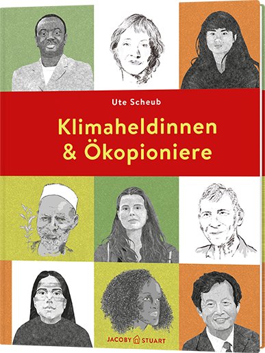 Klimaheldinnen und Ökopioniere