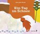 Ein Tag im Schnee