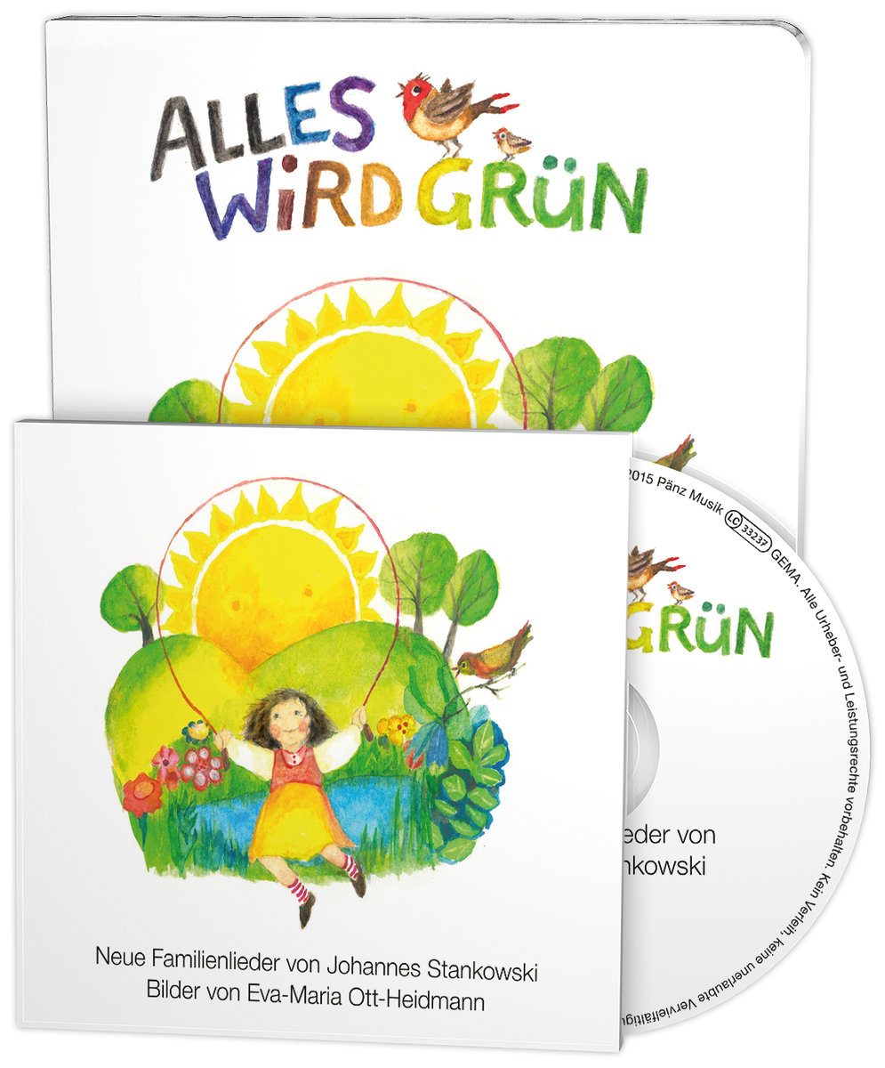 Alles wird grün. Mit Musik-CD