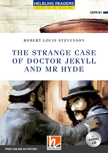 Helbling Readers Blue Series, Level 5 / The Strange Case of Doctor Jekyll and Mr Hyde, mit 1 Audio-CD + ezone, m. 1 Audi