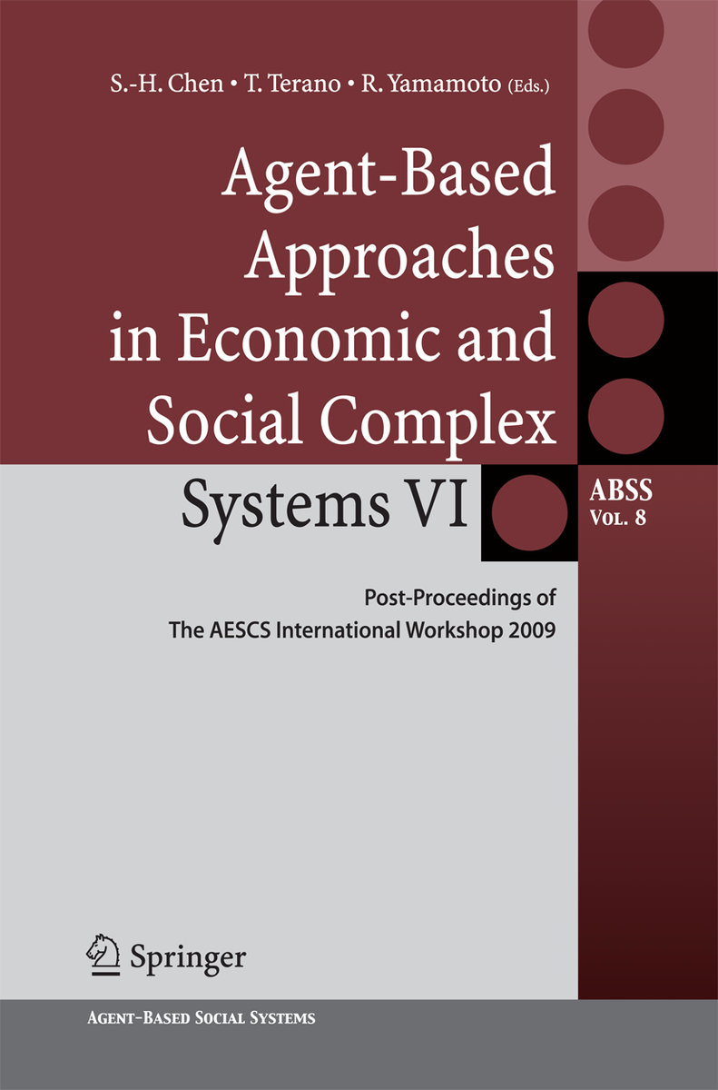 Agent-Based Approaches in Economic and Social Complex Systems VI