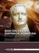 God on Earth: Emperor Domitian