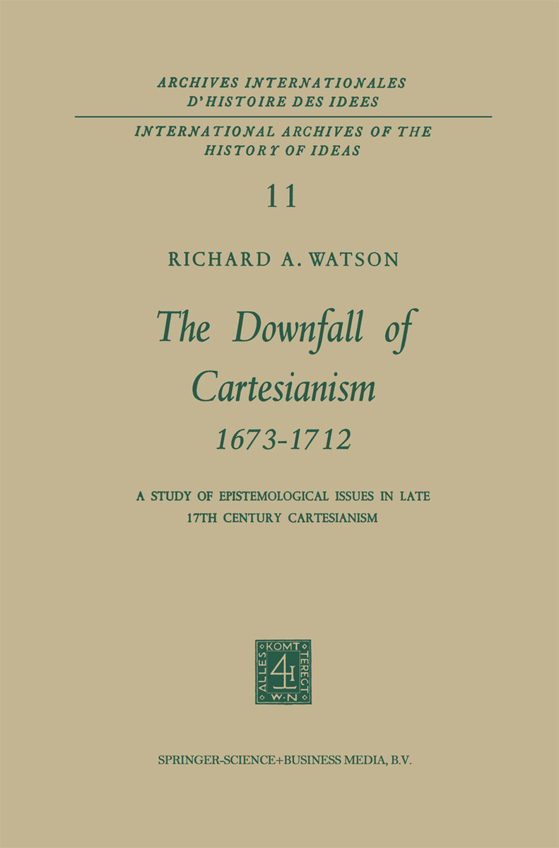 The Downfall of Cartesianism 1673¿1712