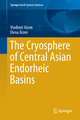 The Cryosphere of Central Asian Endorheic Basins