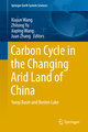 Carbon Cycle in the Changing Arid Land of China