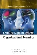 Learning Support Systems for Organizational Learning