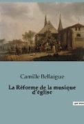 La Réforme de la musique d¿église